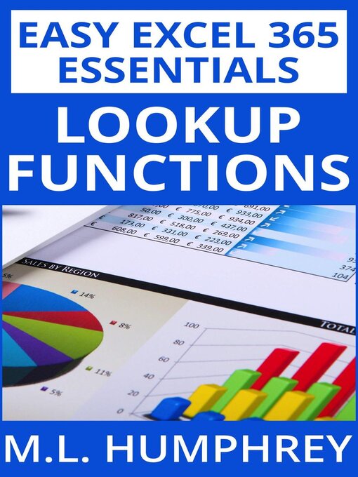 Title details for Excel 365 LOOKUP Functions by M.L. Humphrey - Available